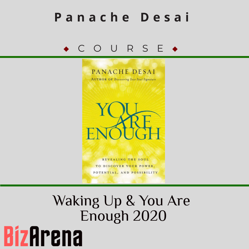 Panache Desai – Waking Up & You Are Enough 2020 Image