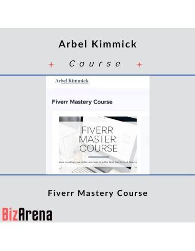 Arbel Kimmick – Fiverr Mastery Course Image