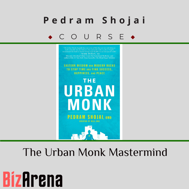 Pedram Shojai - The Urban Monk Mastermind Image