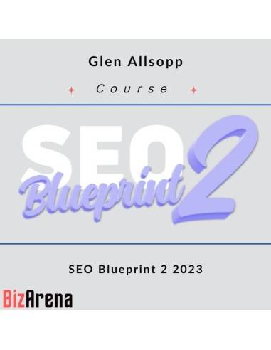 Glen Allsopp - SEO Blueprint 2.0 2023 Image
