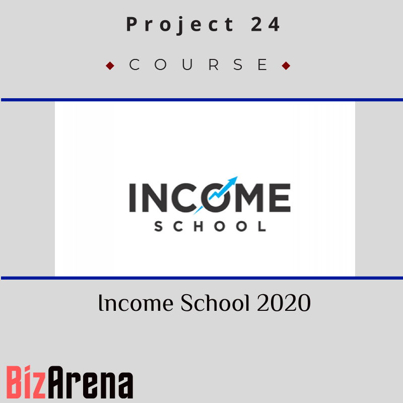 Project 24 – Income School 2020 [Updated- 2021] Image