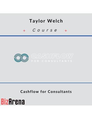 Taylor Welch - Cashflow for Consultants Image