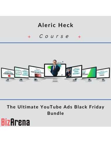 Aleric Heck - The Ultimate YouTube Ads Black Friday Bundle Image