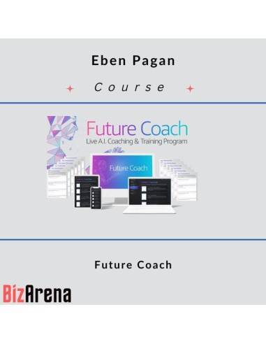 Eben Pagan - Future Coach Image