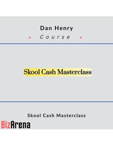 Dan Henry – Skool Cash Masterclass Image