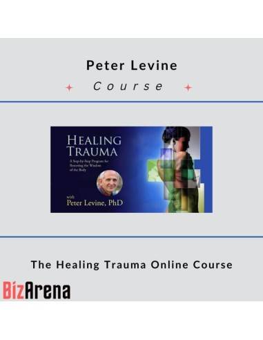 Peter Levine – The Healing Trauma Online Course Image