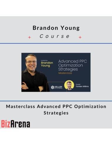 Brandon Young – Masterclass Advanced PPC Optimization Strategies Image