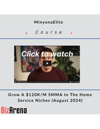 MinyonaElite - Grow A $120K SMMA In The Home Service Niches Image