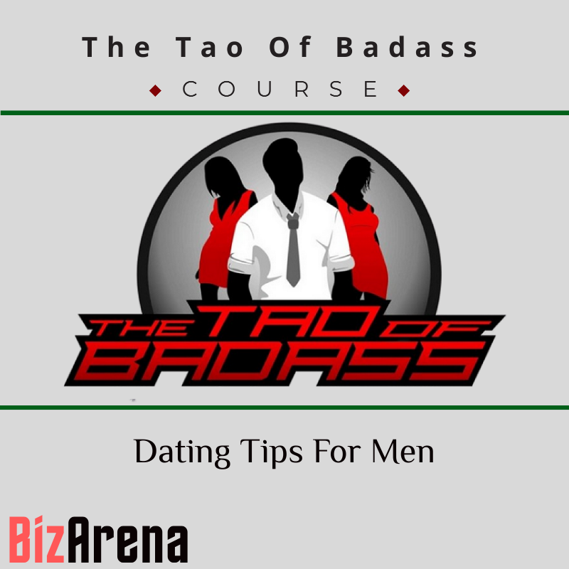 The Tao Of Badass - Dating Tips For Men Image