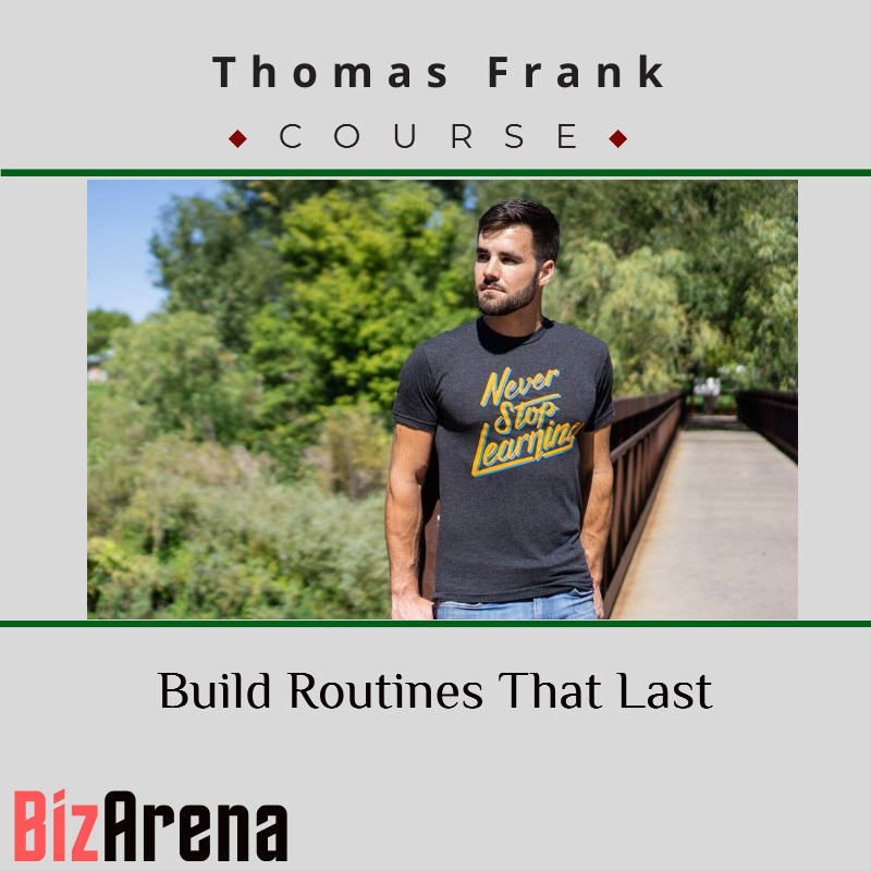 Thomas Frank – Build Routines That Last Image