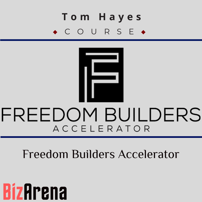 Tom Hayes – Freedom Builders Accelerator Image