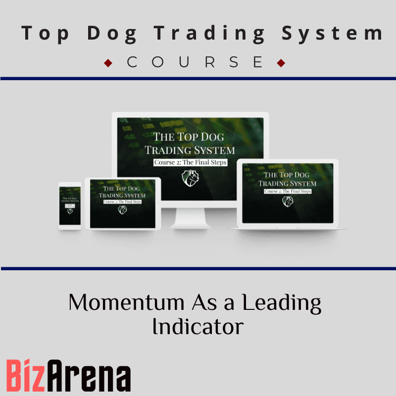 Top Dog Trading System – Momentum As a Leading Indicator Image