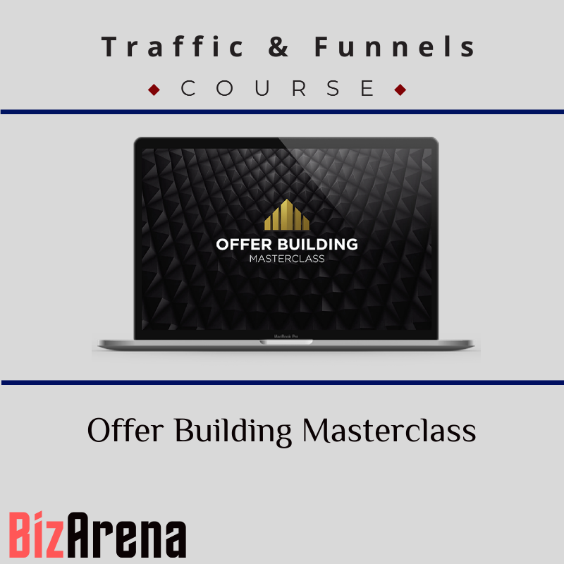Traffic and Funnels – Offer Building Masterclass Image