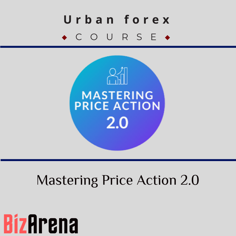 Urban Forex – Mastering Price Action 2.0 Image