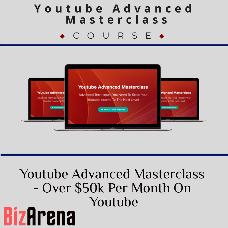 Youtube Advanced Masterclass – Over $50k Per Month On Youtube Image