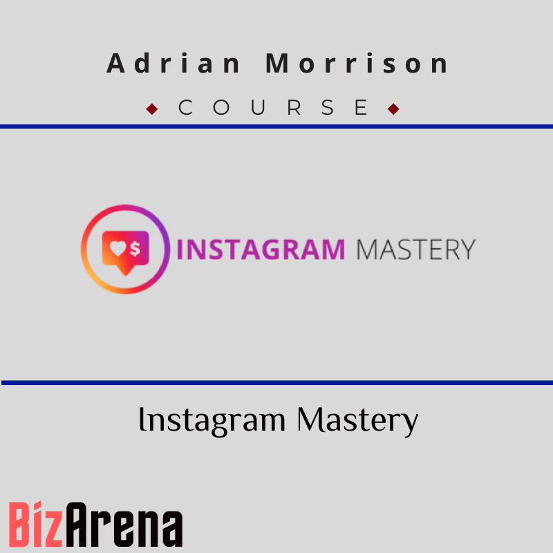 Adrian Morrison - Instagram Mastery Image