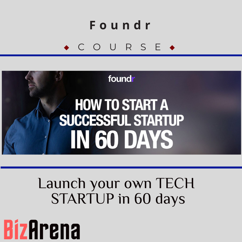 Foundr - Launch your own TECH STARTUP in 60 days Image
