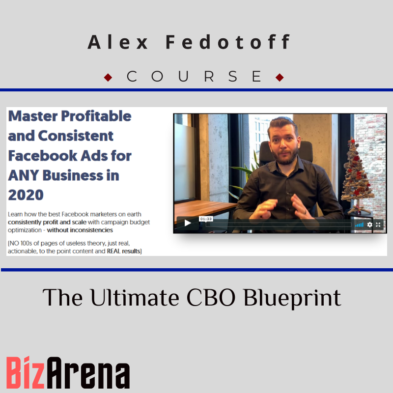 Alex Fedotoff - The Ultimate CBO Blueprint + one Time Offer Image