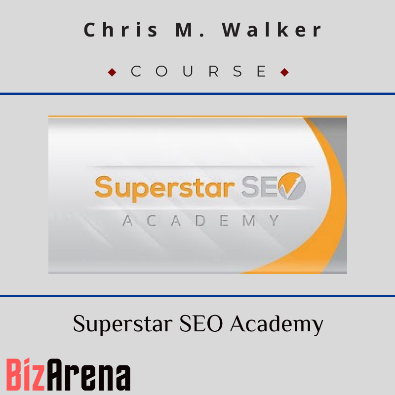 Chris M. Walker - Superstar SEO Academy Image