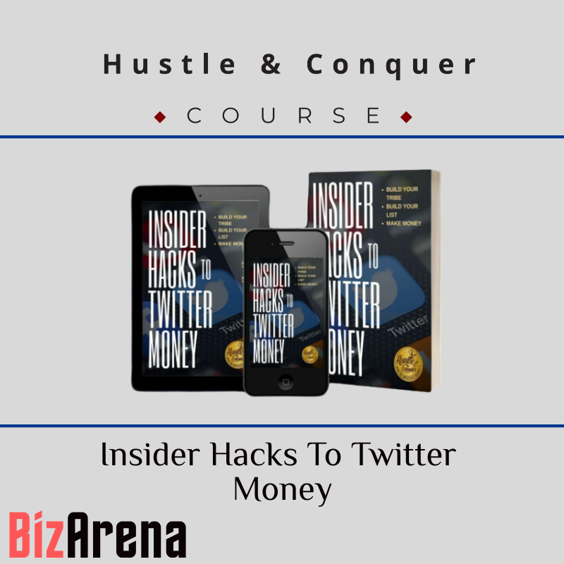 Hustle & Conquer - Insider Hacks To Twitter Money Image