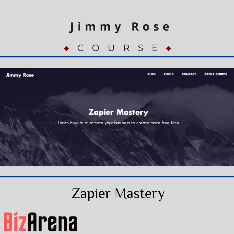 Jimmy Rose - Zapier Mastery Image
