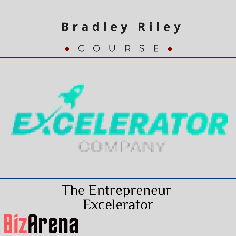 Bradley Riley - The Entrepreneur Excelerator Image